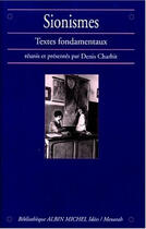 Couverture du livre « Sionismes ; textes fondamentaux » de Denis Charbit aux éditions Albin Michel