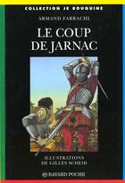 Couverture du livre « Le coup de jarnac n36 » de Farrachi aux éditions Bayard Jeunesse