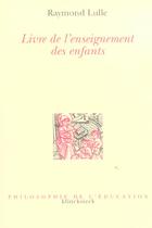 Couverture du livre « Livre de l'enseignement des enfants » de Raymond Lulle aux éditions Klincksieck