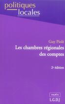 Couverture du livre « Les chambres régionales des comptes (2e édition) » de Piole G. aux éditions Lgdj