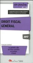Couverture du livre « Droit fiscal général » de Francois Goliard aux éditions Gualino