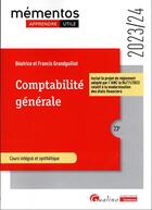 Couverture du livre « Comptabilité générale : Inclut le projet de règlement adopté par l'ANC le 04/11/2022 relatif à la modernisation des états financiers (édition 2023/2024) » de Beatrice Grandguillot et Francis Grandguillot aux éditions Gualino