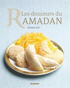 Couverture du livre « Les douceurs du ramadan » de Fatema Hal et Philippe Vaures-Santamaria aux éditions Mango