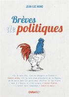 Couverture du livre « Brèves de politiques » de Jean-Luc Mano aux éditions Chiflet