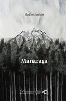 Couverture du livre « Manaraga » de Vladimir Sorokine aux éditions L'inventaire