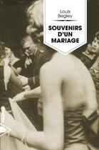 Couverture du livre « Souvenirs d'un mariage » de Louis Begley aux éditions Piranha