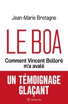 Couverture du livre « Le boa » de Jean-Marie Bretagne aux éditions Philippe Rey