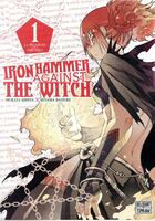 Couverture du livre « Iron Hammer against the witch Tome 1 » de Daisuke Hiyama et Shinya Murata aux éditions Delcourt