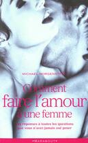 Couverture du livre « Comment Faire L'Amour A Une Femme Gm 81 » de Susie Morgenstern aux éditions Marabout