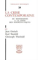 Couverture du livre « La crise contemporaine » de Greich Jean aux éditions Beauchesne Editeur