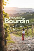 Couverture du livre « Quelqu'un de bien » de Francoise Bourdin aux éditions Belfond