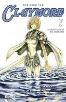 Couverture du livre « Claymore Tome 7 : les qualifications des guerrières » de Norihiro Yagi aux éditions Glenat