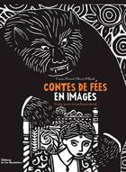 Couverture du livre « Contes de fées en images ; entre peur et enchantement » de Carine Picaud et Olivier Piffault aux éditions La Martiniere