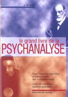 Couverture du livre « Grand livre de la psychanalyse (le) » de Roberti aux éditions De Vecchi