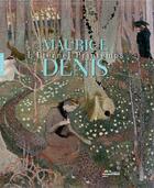 Couverture du livre « Maurice Denis, l'éternel printemps » de  aux éditions Hazan