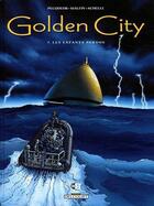 Couverture du livre « Golden City ; t.7 à t.9 » de Daniel Pecqueur et Nicolas Malfin aux éditions Delcourt