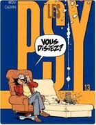 Couverture du livre « Les Psy Tome 13 : vous disiez ? » de Bedu et Raoul Cauvin aux éditions Dupuis