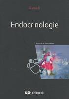 Couverture du livre « Endocrinologie » de Mark Gurnell aux éditions De Boeck Superieur