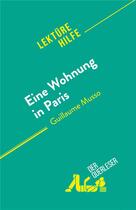 Couverture du livre « Eine Wohnung in Paris : von Guillaume Musso » de Marianne Coche aux éditions Derquerleser.de