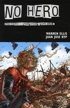 Couverture du livre « No hero ; jusqu'où iriez-vous pour devenir un super-héro ? » de Juan Jose Ryp et Warren Ellis aux éditions Hicomics