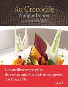 Couverture du livre « Au crocodile, Philippe Bohrer » de Gilles Pudlowski et Maurice Rougemont aux éditions Chene