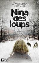 Couverture du livre « Nina des loups » de Alessandro Bertante aux éditions 12-21