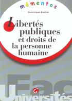 Couverture du livre « Libertés publiques et droits de la personne humaine » de Dominique Breillat aux éditions Gualino