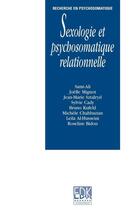 Couverture du livre « Sexologie et psychosomatique relationnelle » de Mahmoud Sami-Ali aux éditions Edk Editions