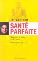Couverture du livre « Santé parfaite ; harmonie du corps et de l'esprit » de Chopra-D aux éditions Archipel