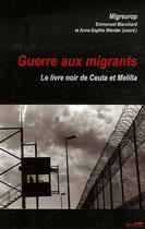 Couverture du livre « Guerre aux migrants » de Blanchard E aux éditions Syllepse