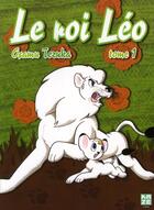 Couverture du livre « Le roi Léo Tome 1 » de Osamu Tezuka aux éditions Kaze