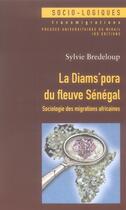 Couverture du livre « La Diams'pora du fleuve Sénégal » de Bredeloup S aux éditions Pu Du Midi