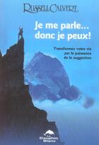 Couverture du livre « Je me parle... donc je peux ! (édition 2005) » de Russell Calvert aux éditions Dauphin Blanc