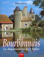 Couverture du livre « Bourbonnais » de René Germain aux éditions De Boree