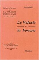 Couverture du livre « Volonte et la fortune » de Mann G. A. aux éditions Librairie Du Magnetisme