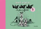 Couverture du livre « Rex et le Chien ; waf, waf, waf et plus si affinites » de Nicolas Poupon aux éditions Scutella