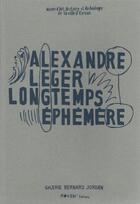 Couverture du livre « Longtemps éphémère » de Alexandre Leger aux éditions Roven