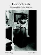Couverture du livre « Heinrich zille berlin photographien 1890-1910 (bibliotheque visuelle) » de Zille Heinrich aux éditions Schirmer Mosel