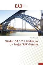 Couverture du livre « Viaduc oa 1/2 a tablier en u - projet 