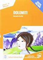 Couverture du livre « Dolomiti - nuova edizione (libro + mp3 on line) » de  aux éditions Alma Edizioni