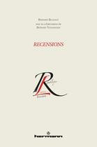 Couverture du livre « Recensions » de Bernard Beugnot et Bernard Teyssandier aux éditions Hermann