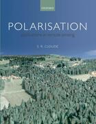 Couverture du livre « Polarisation: Applications in Remote Sensing » de Cloude Shane aux éditions Oup Oxford