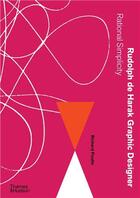 Couverture du livre « Rudolph de harak graphic designer: rational simplicity /anglais » de Richard Poulin aux éditions Thames & Hudson