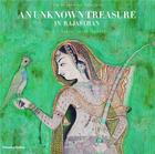 Couverture du livre « An unknown treasure in rajasthan the bundi wall-paintings » de Beach/Lauwaert aux éditions Thames & Hudson