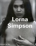 Couverture du livre « Lorna simpson » de Jones Kellie aux éditions Phaidon Press