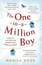 Couverture du livre « THE ONE-IN-A-MILLION BOY » de Monica Wood aux éditions Hachette Uk