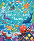 Couverture du livre « Under the sea mazes » de Rosamond Smith aux éditions Usborne