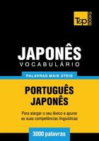 Couverture du livre « Vocabulário Português-Japonês - 3000 palavras mais úteis » de Andrey Taranov aux éditions T&p Books