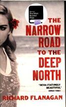 Couverture du livre « THE NARROW ROAD TO THE DEEP NORTH » de Richard Flanagan aux éditions Random House Uk