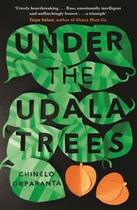 Couverture du livre « Under the udala trees » de Chinelo Okparanta aux éditions Granta Books